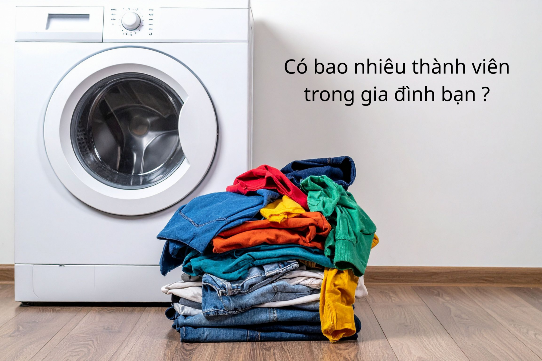 Chọn Máy Giặt Phù Hợp